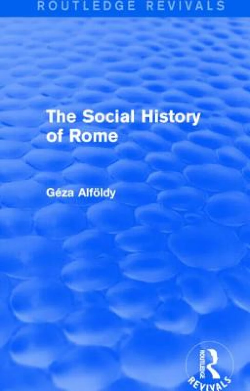 The Social History of Rome (Routledge Revivals)