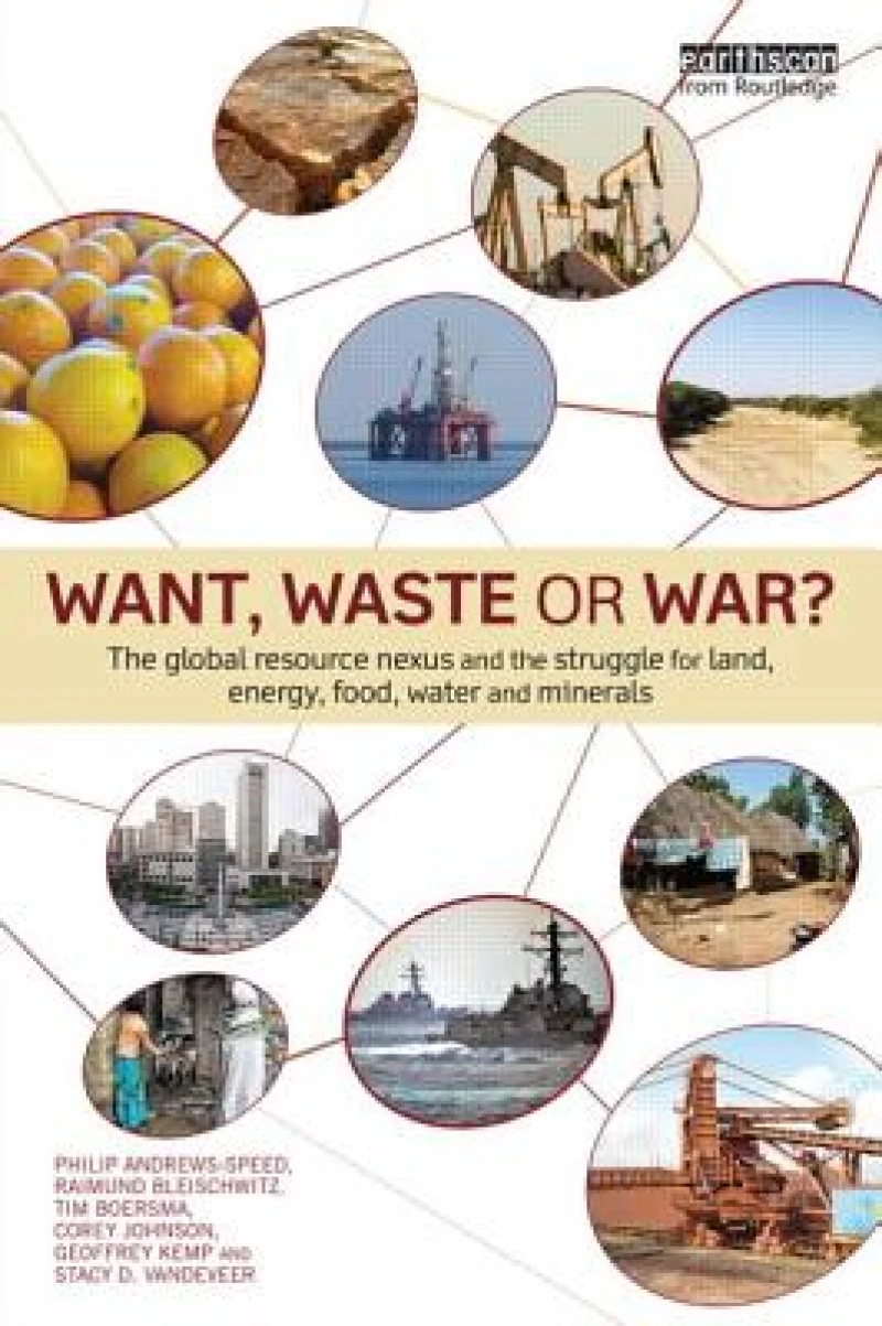 Want, Waste or War?