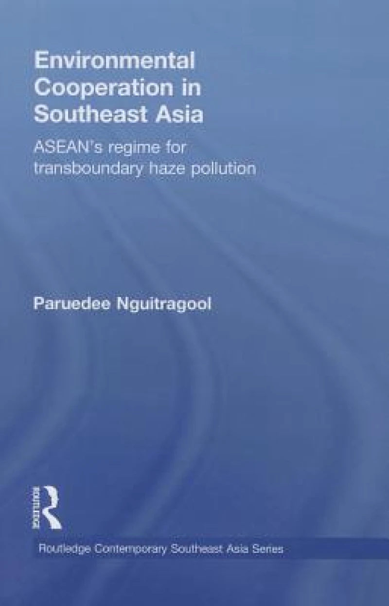 Environmental Cooperation in Southeast Asia