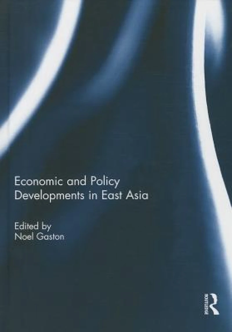 Economic and Policy Developments in East Asia