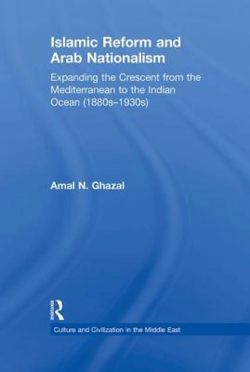 Islamic Reform and Arab Nationalism