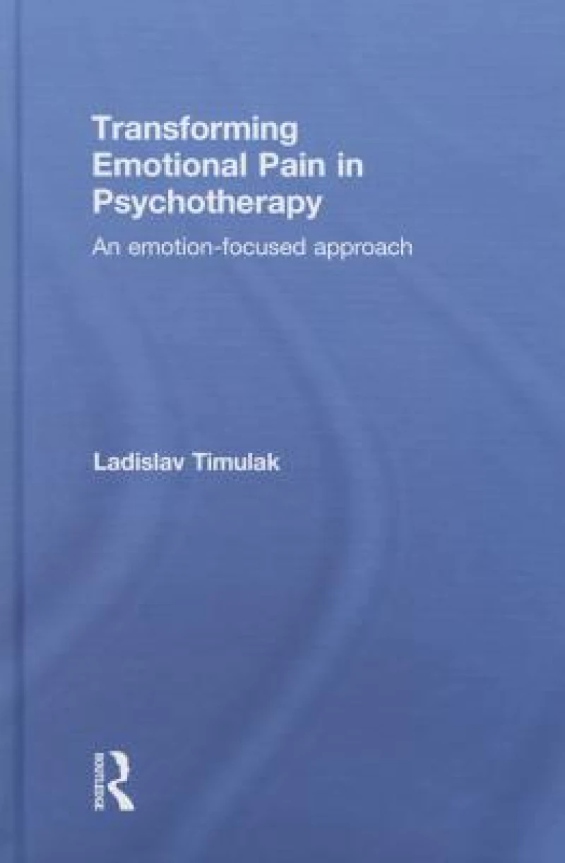 Transforming Emotional Pain in Psychotherapy