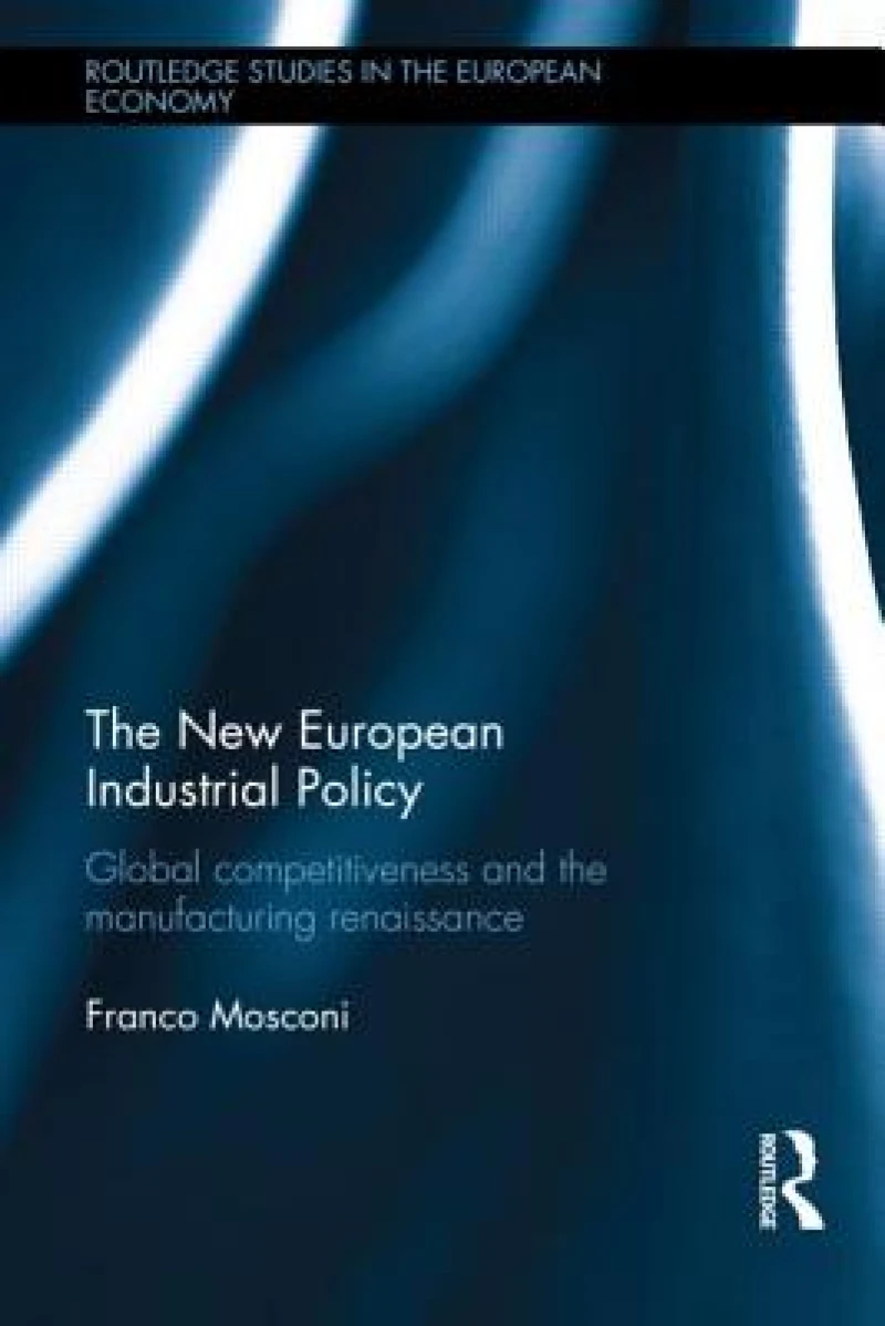 The New European Industrial Policy