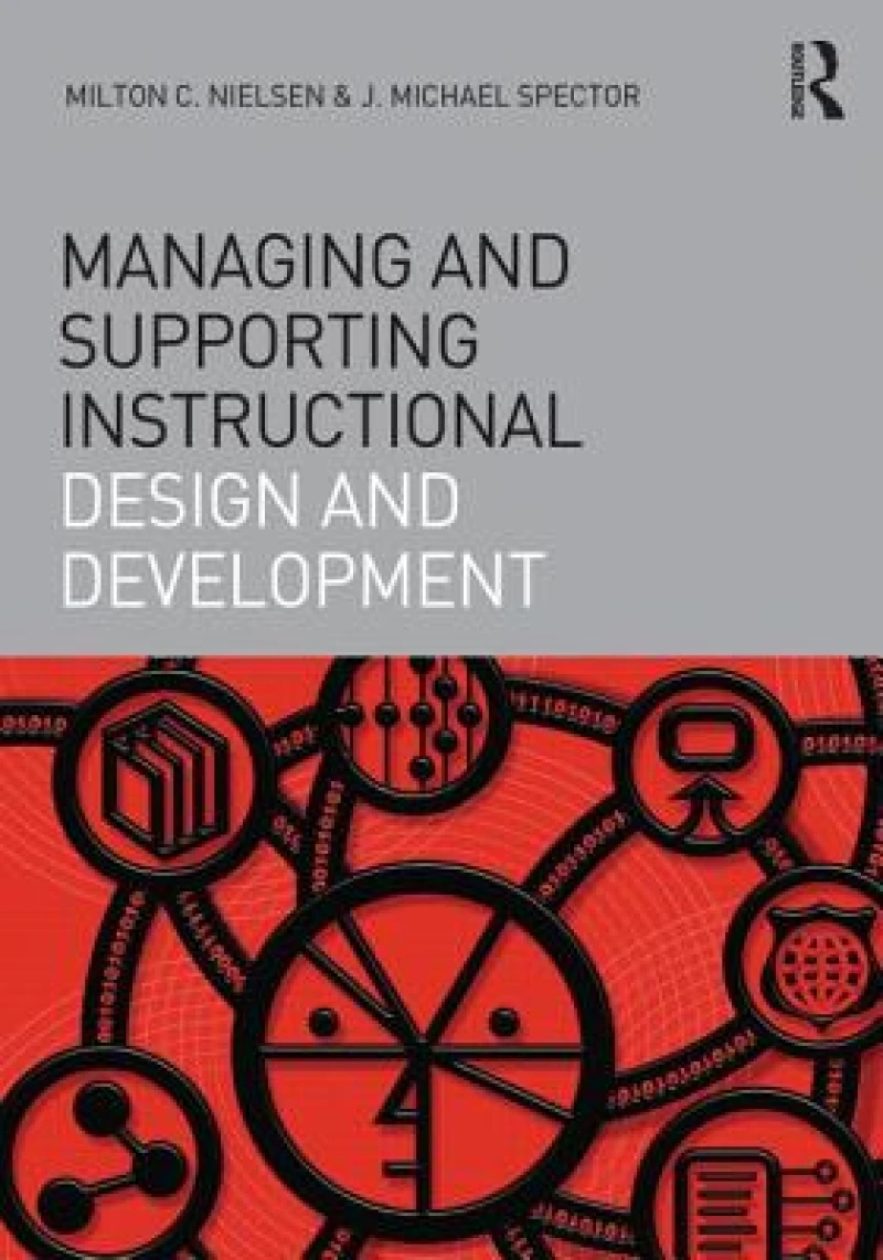 Managing and Supporting Instructional Design and Development
