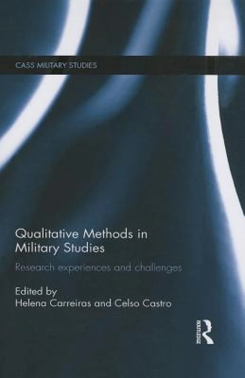 Qualitative Methods in Military Studies