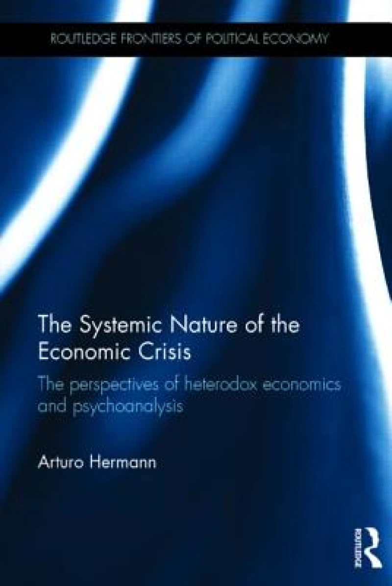 The Systemic Nature of the Economic Crisis