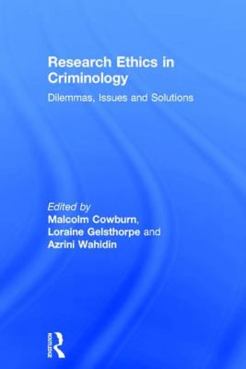 Research Ethics in Criminology