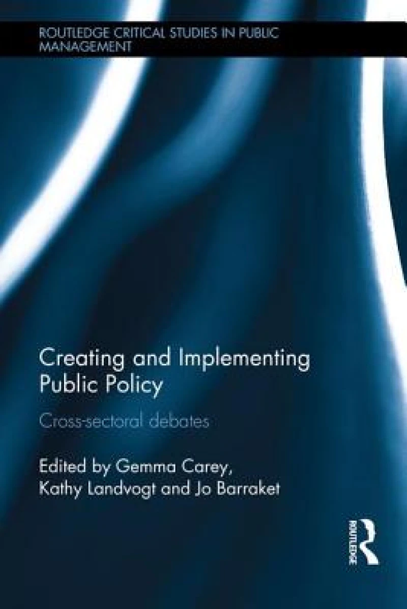 Creating and Implementing Public Policy