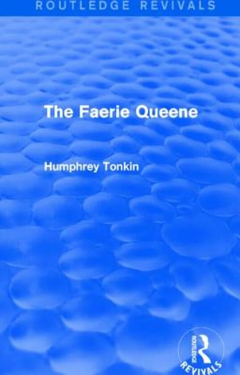 The Faerie Queen (Routledge Revivals)