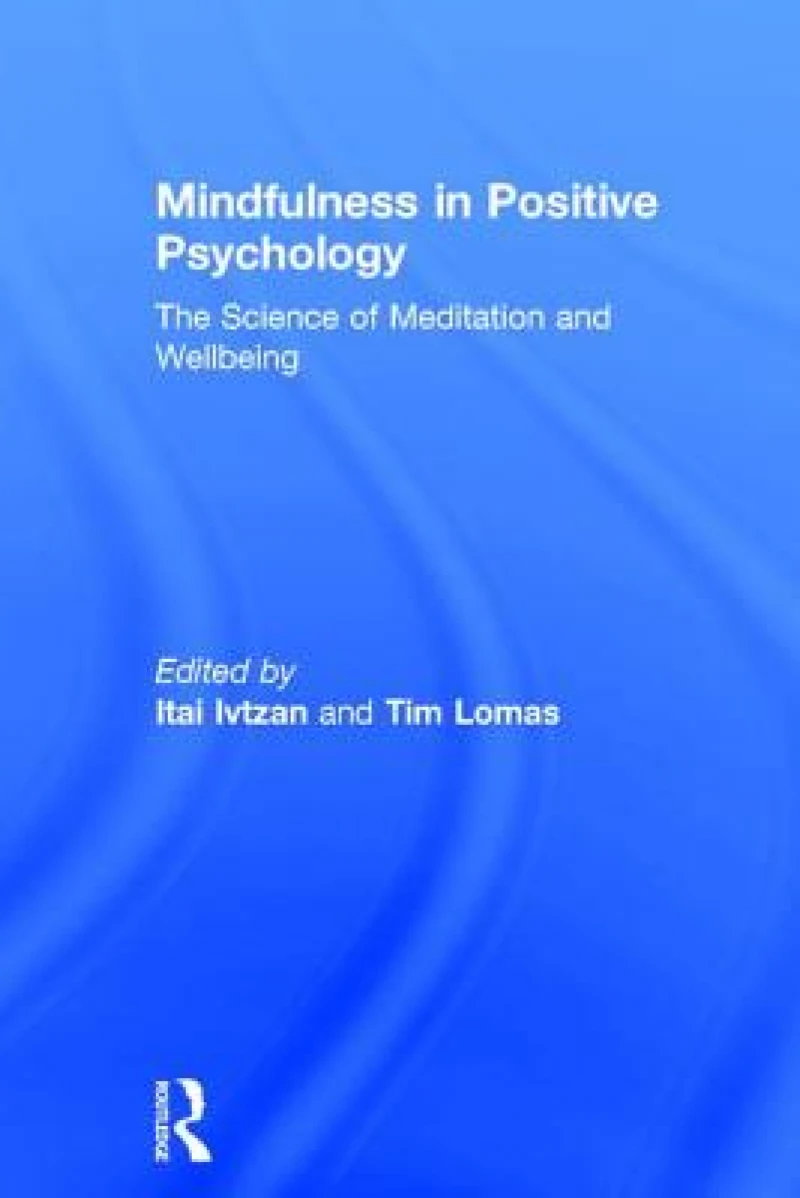 Mindfulness in Positive Psychology