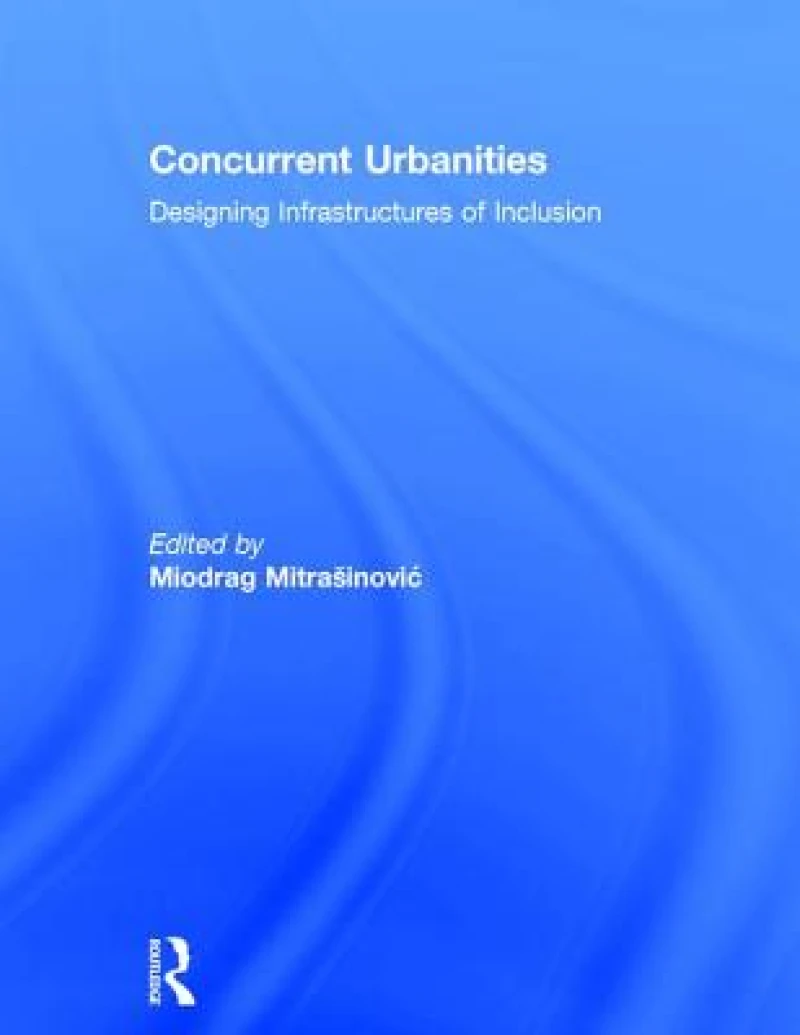 Concurrent Urbanities