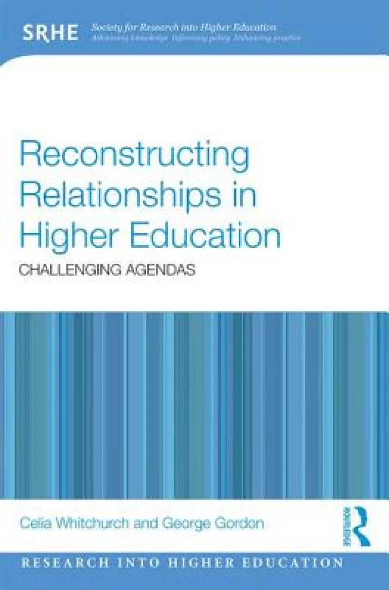 Reconstructing Relationships in Higher Education
