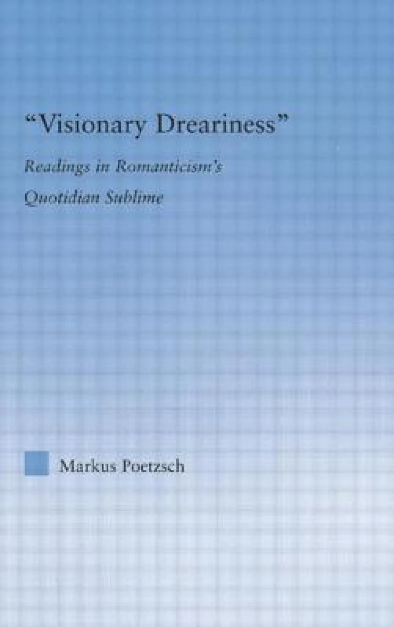 Visionary Dreariness