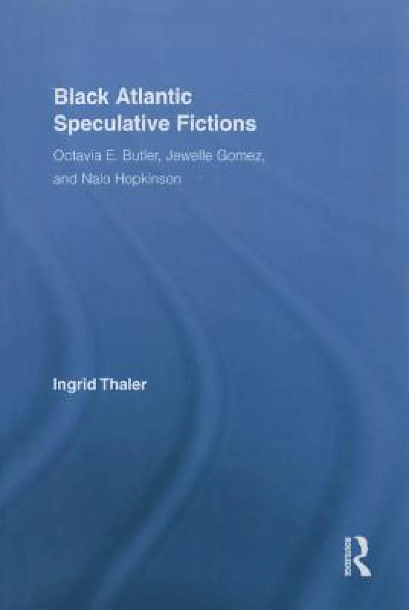 Black Atlantic Speculative Fictions