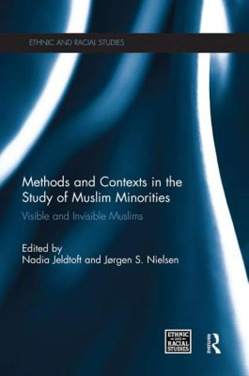 Methods and Contexts in the Study of Muslim Minorities