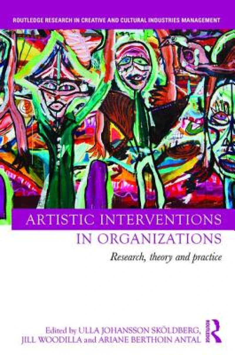 Artistic Interventions in Organizations
