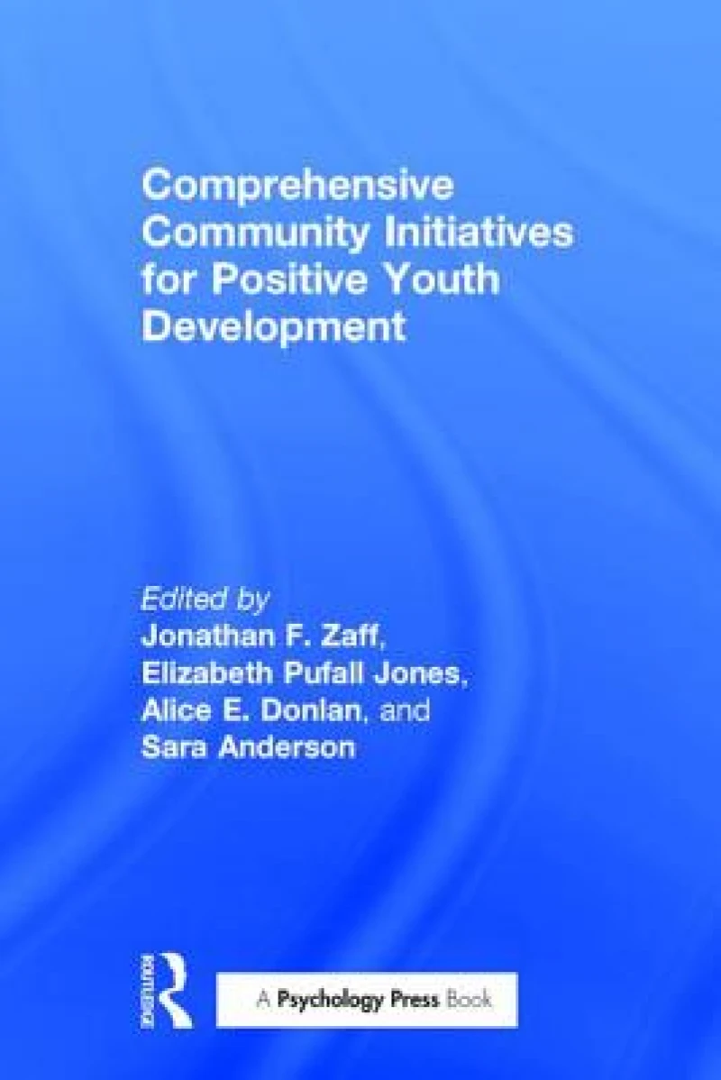 Comprehensive Community Initiatives for Positive Youth Development