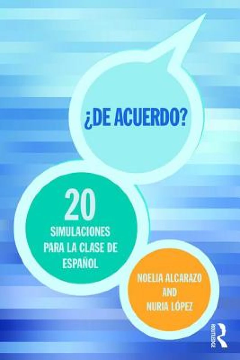 'De acuerdo' 20 simulaciones para la clase de espanol