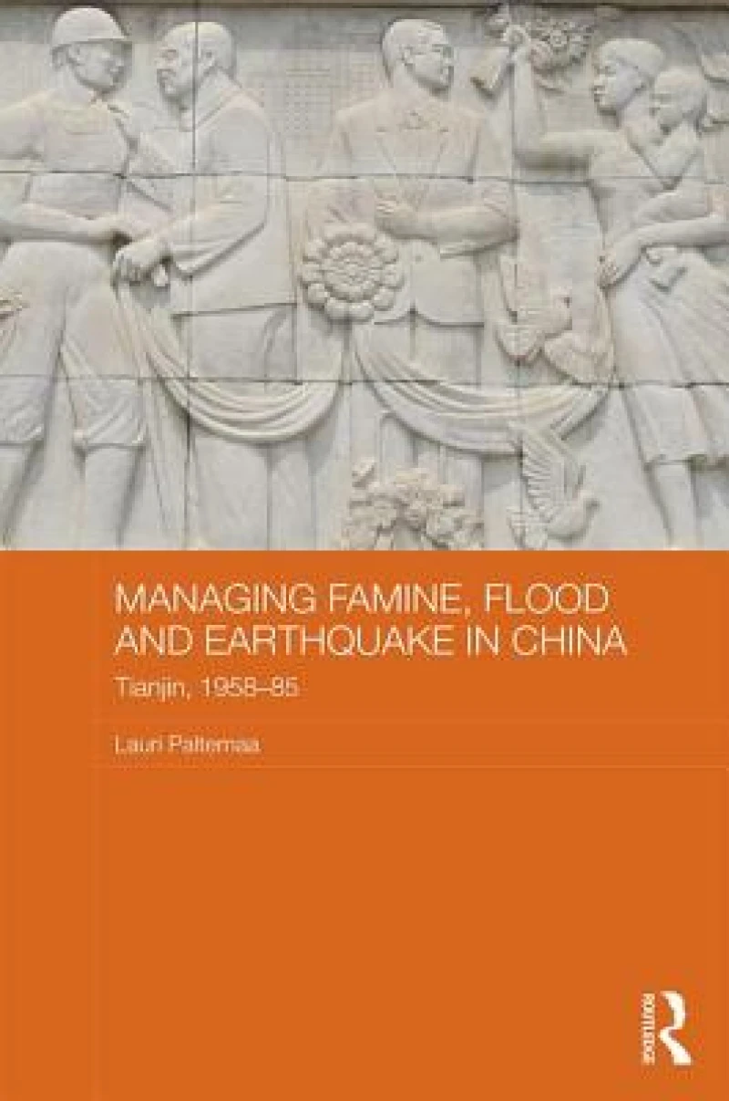 Managing Famine, Flood and Earthquake in China