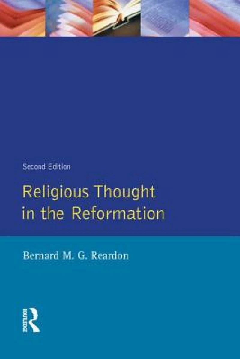 Religious Thought in the Reformation