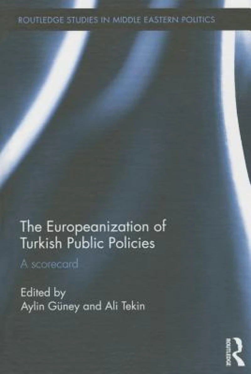 The Europeanization of Turkish Public Policies