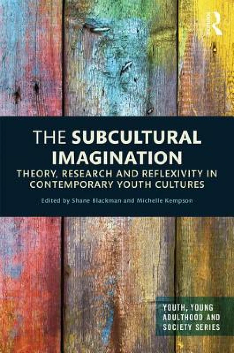 The Subcultural Imagination