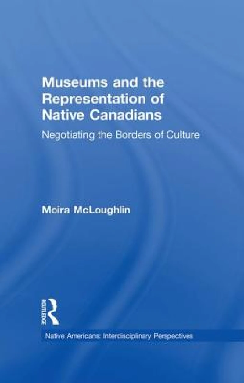Museums and the Representation of Native Canadians