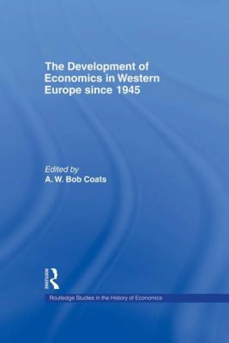 The Development of Economics in Western Europe Since 1945