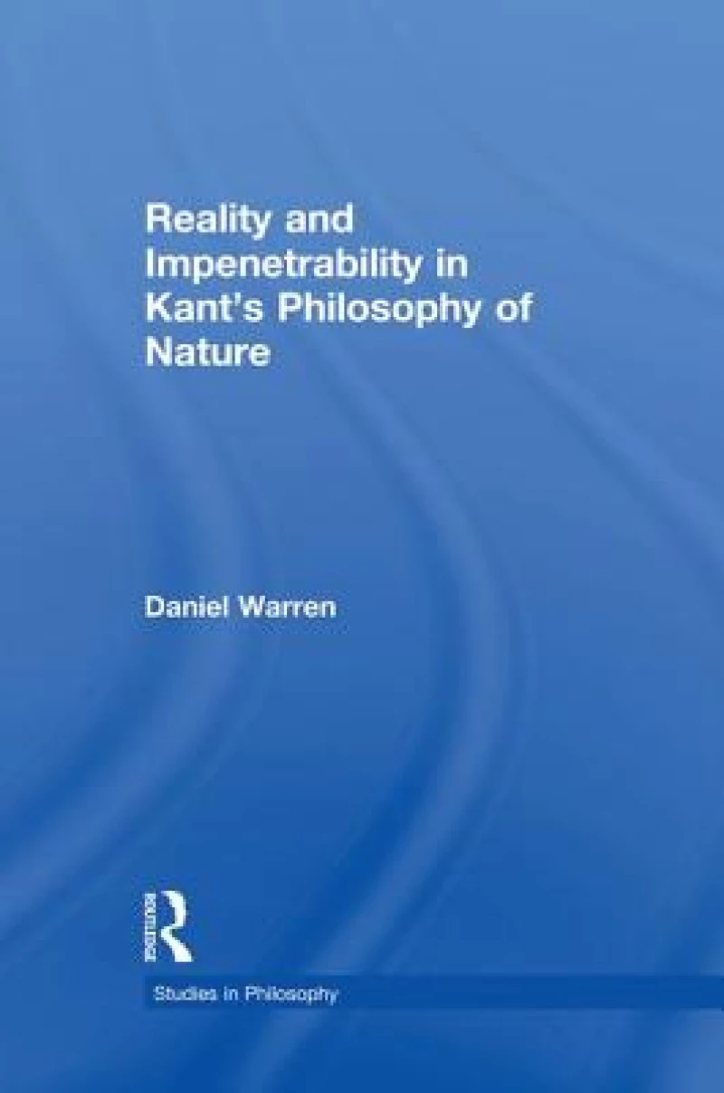 Reality and Impenetrability in Kant's Philosophy of Nature