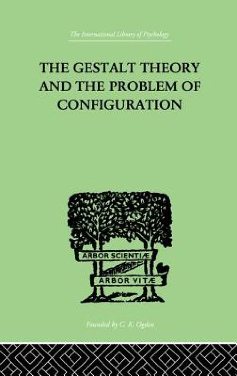 The Gestalt Theory And The Problem Of Configuration