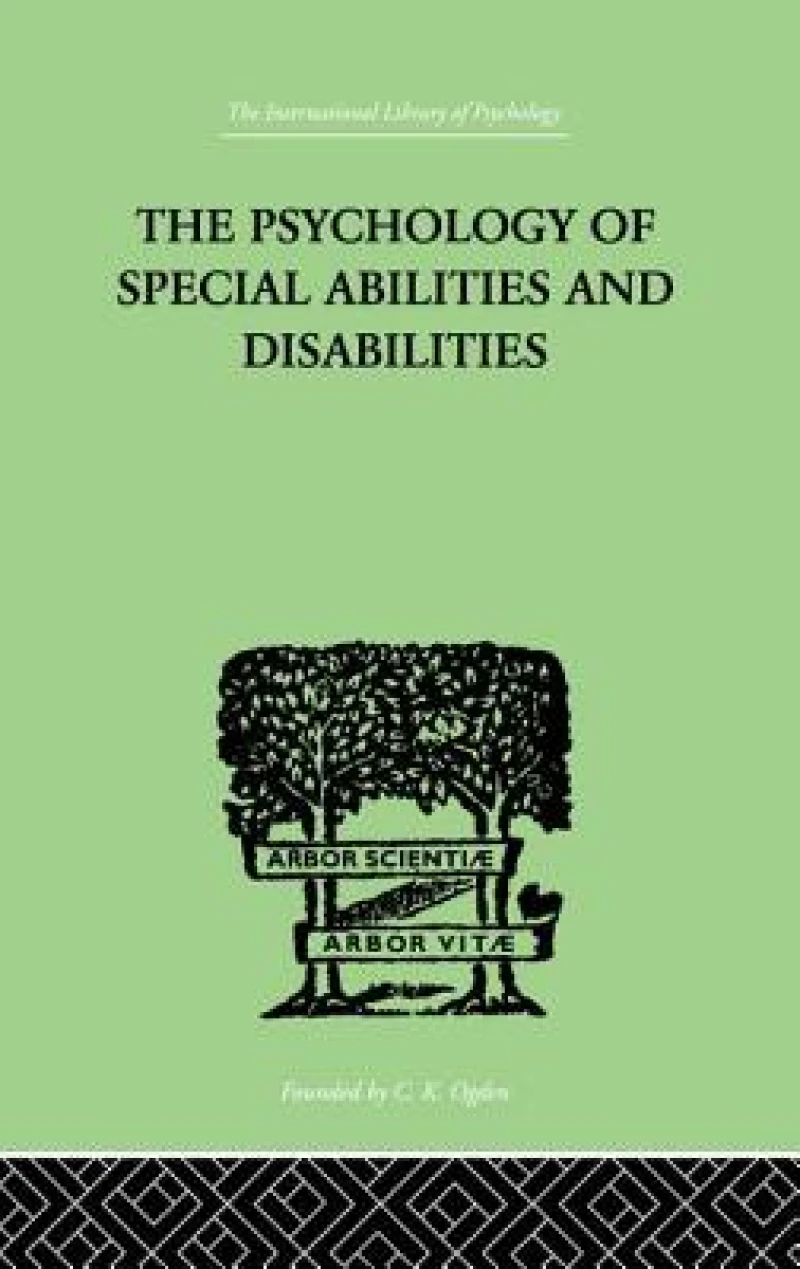 The Psychology Of Special Abilities And Disabilities