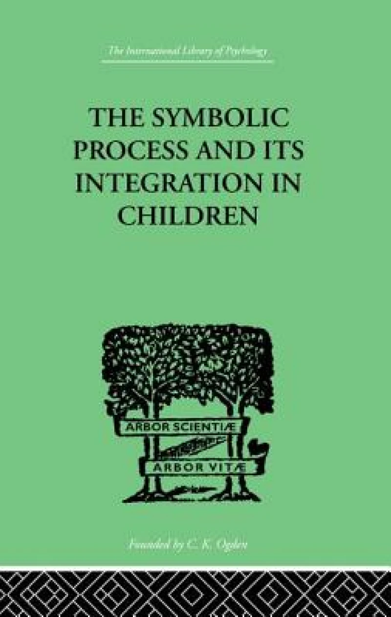 The Symbolic Process and Its Integration In Children