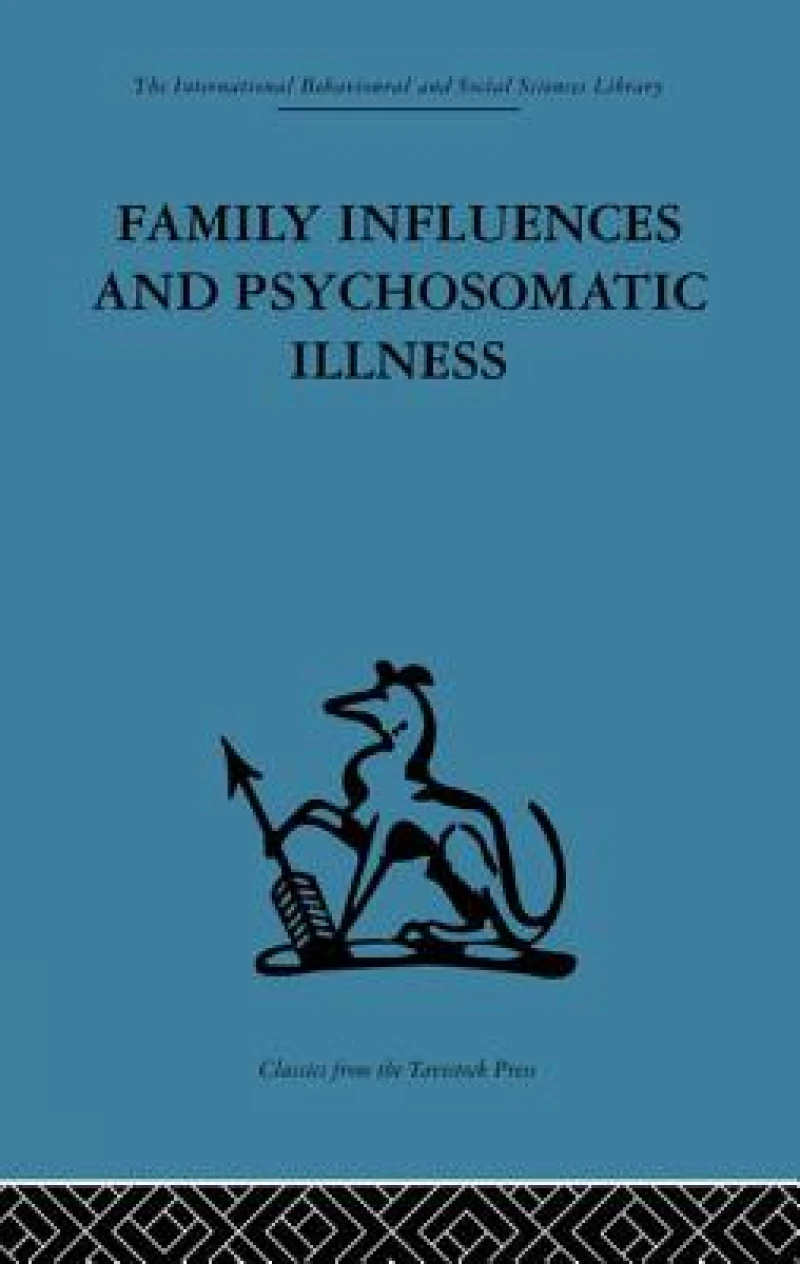 Family Influences and Psychosomatic Illness