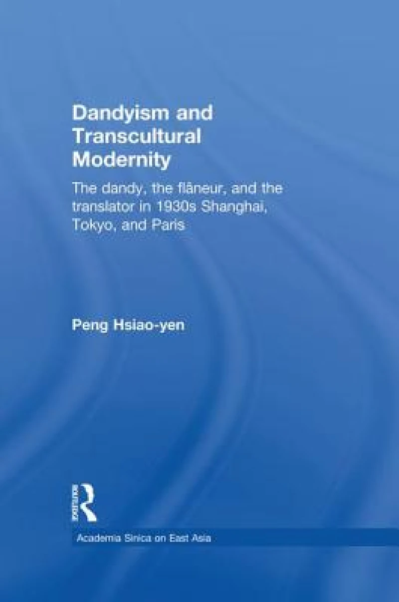 Dandyism and Transcultural Modernity