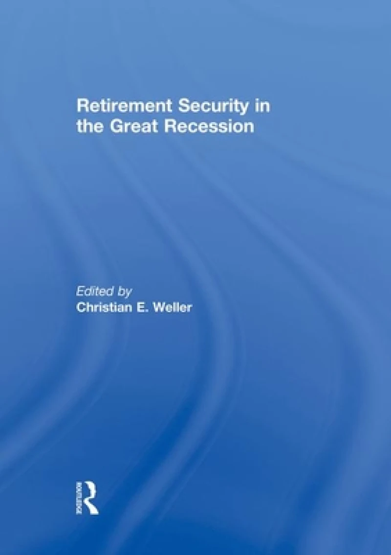 Retirement Security in the Great Recession