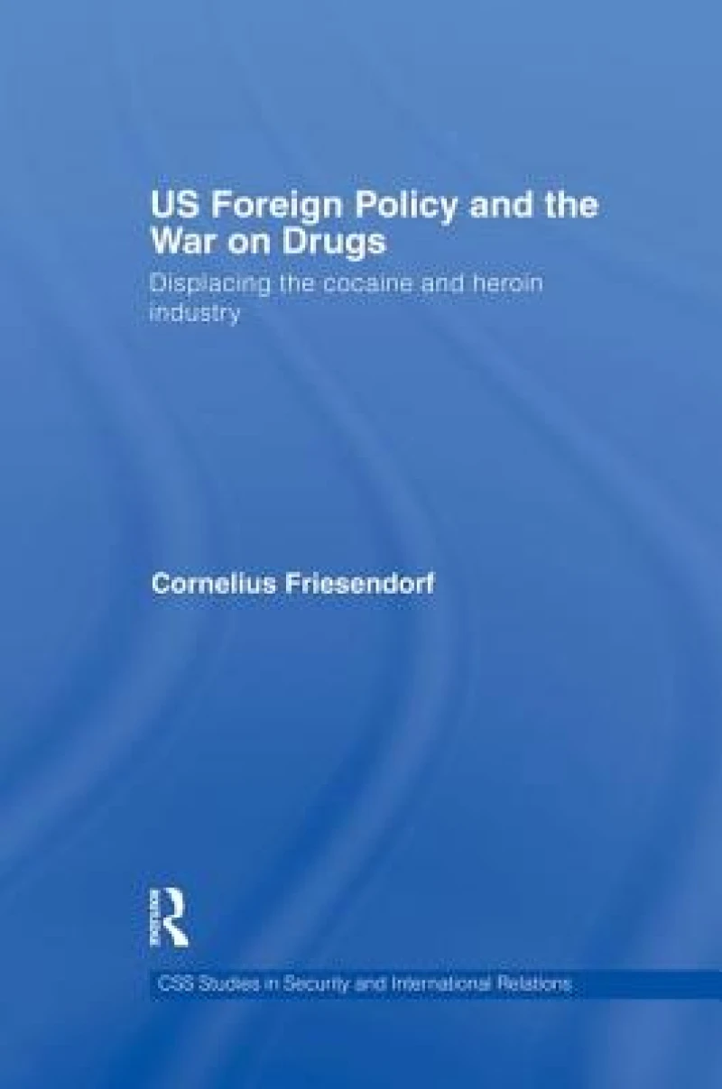 US Foreign Policy and the War on Drugs