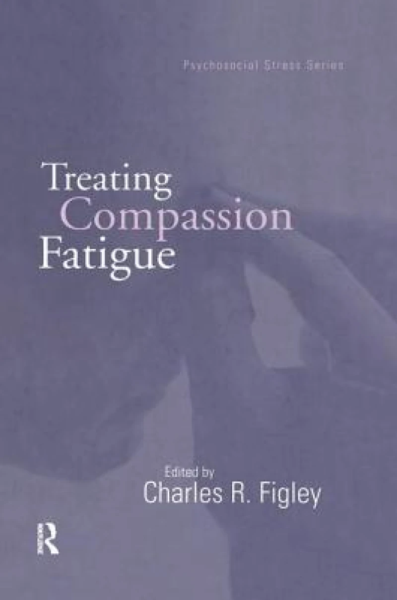 Treating Compassion Fatigue