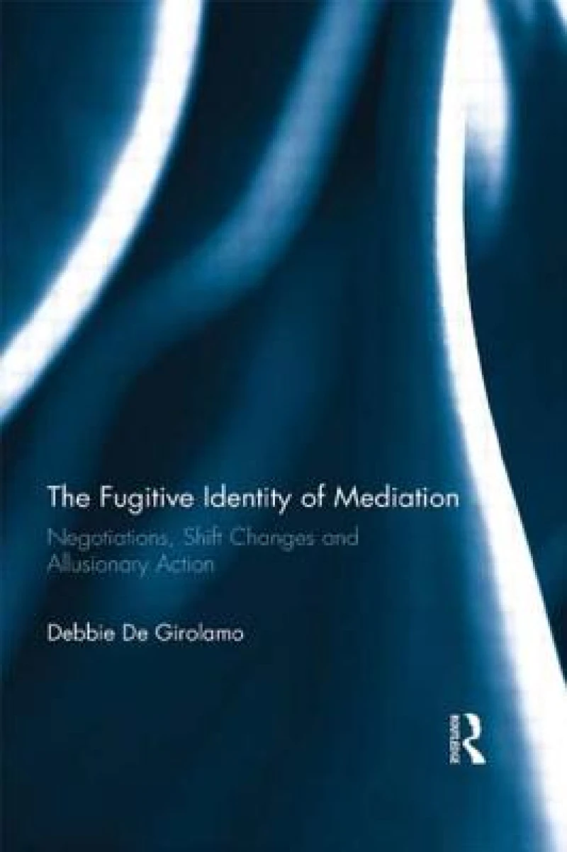The Fugitive Identity of Mediation