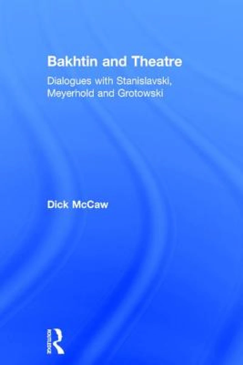 Bakhtin and Theatre