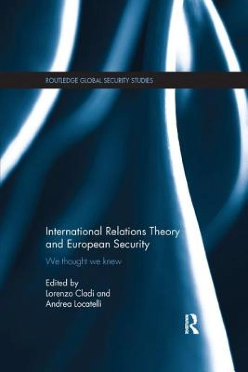 International Relations Theory and European Security