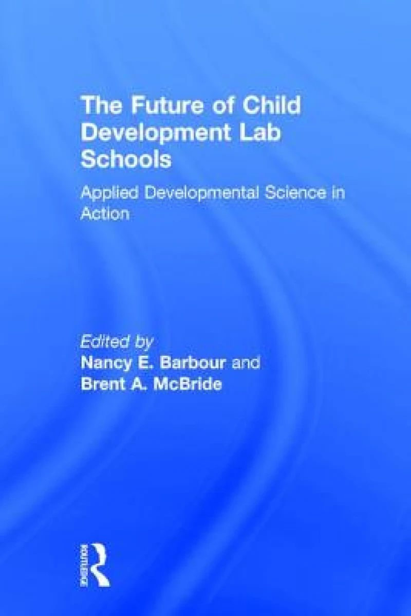 The Future of Child Development Lab Schools