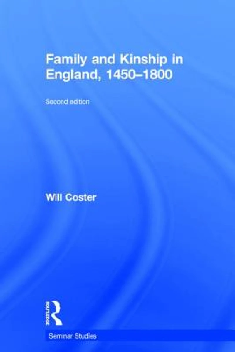 Family and Kinship in England 1450-1800