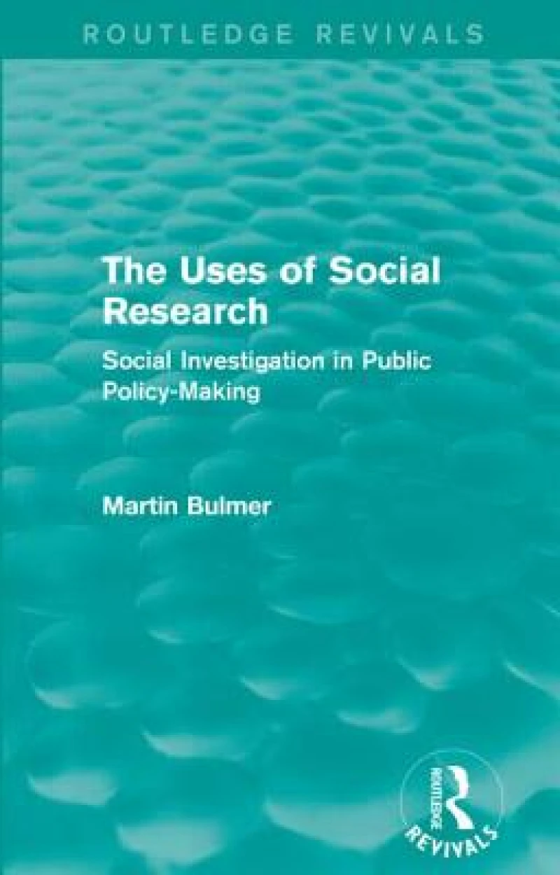 The Uses of Social Research (Routledge Revivals)