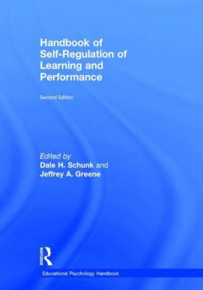Handbook of Self-Regulation of Learning and Performance