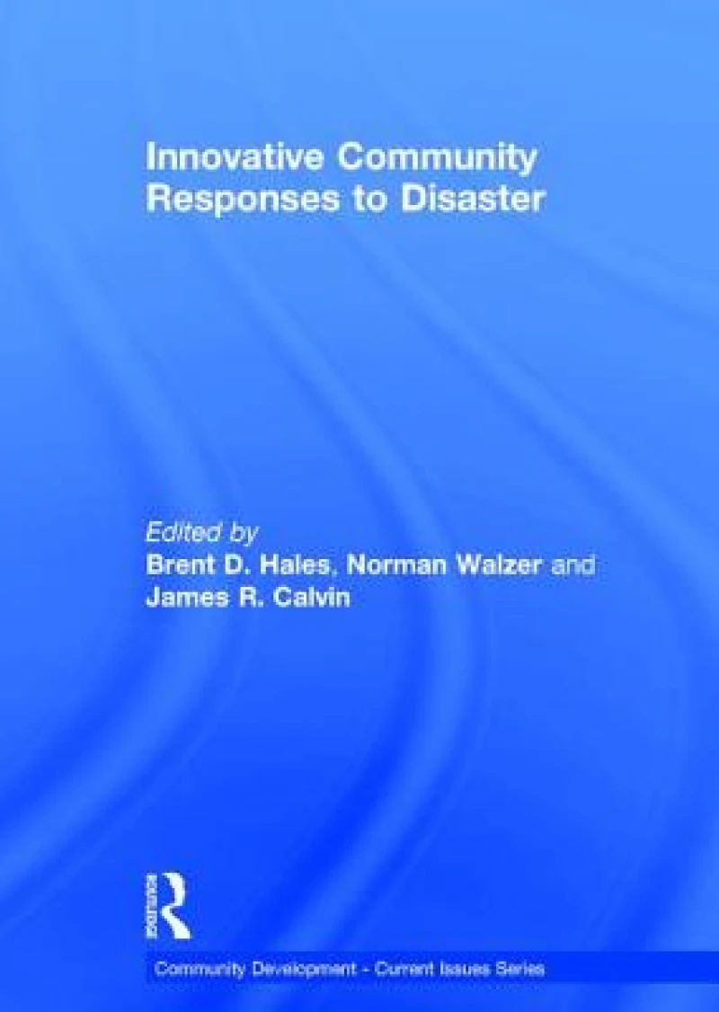 Innovative Community Responses to Disaster