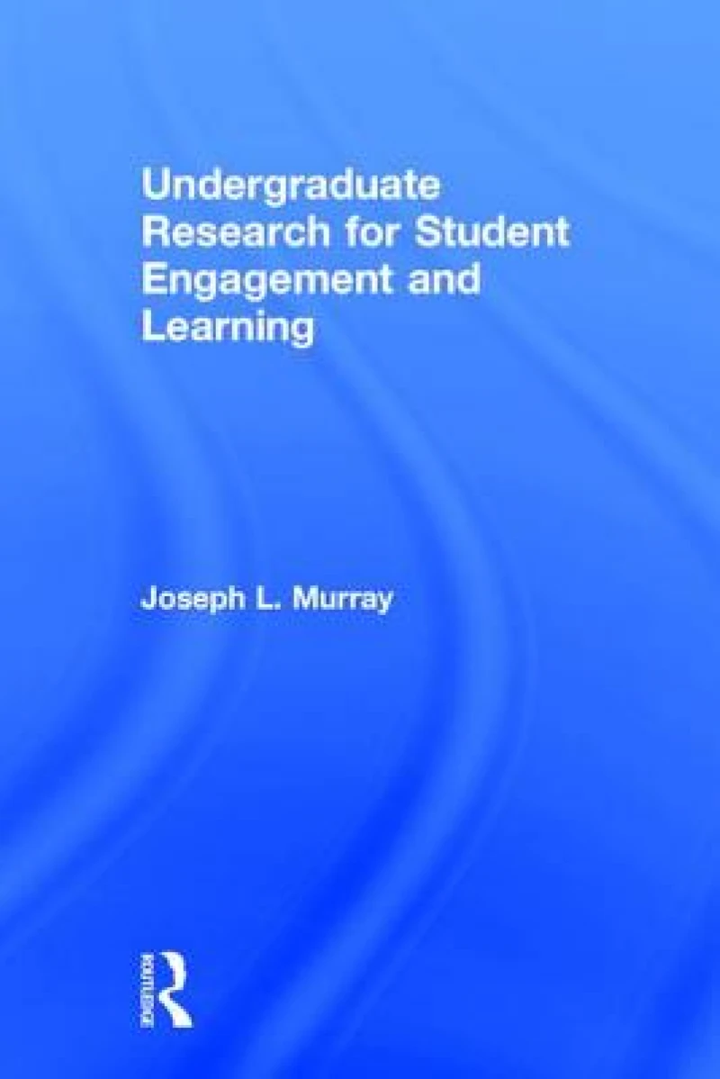 Undergraduate Research for Student Engagement and Learning