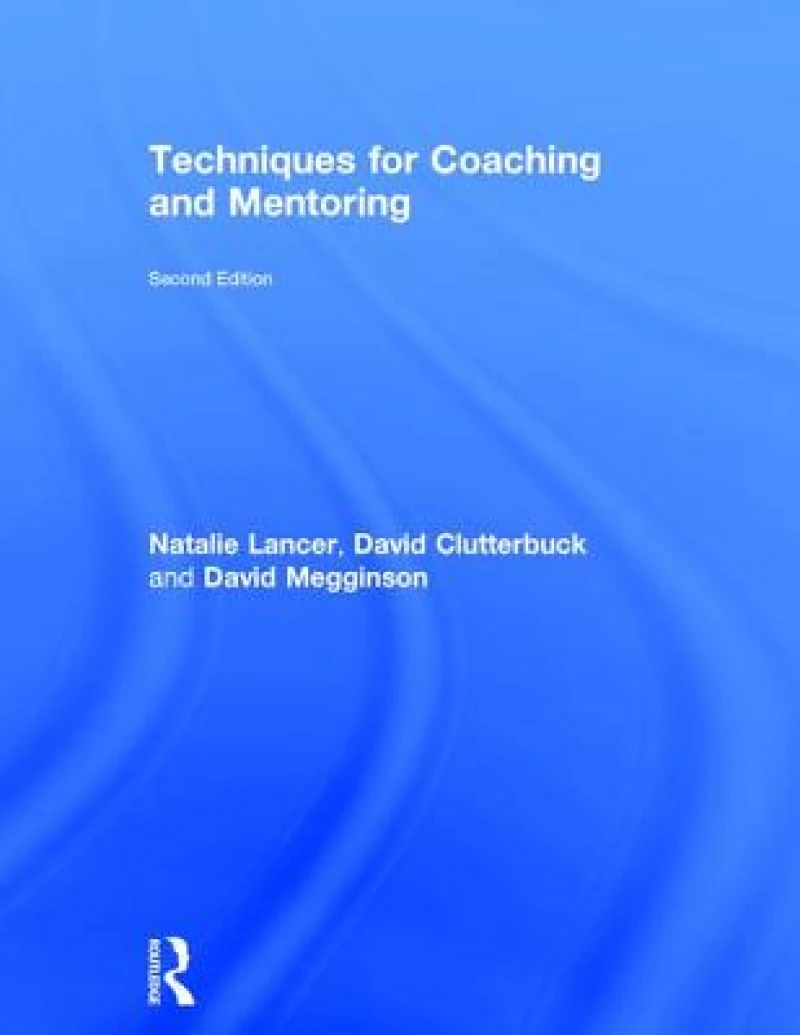 Techniques for Coaching and Mentoring
