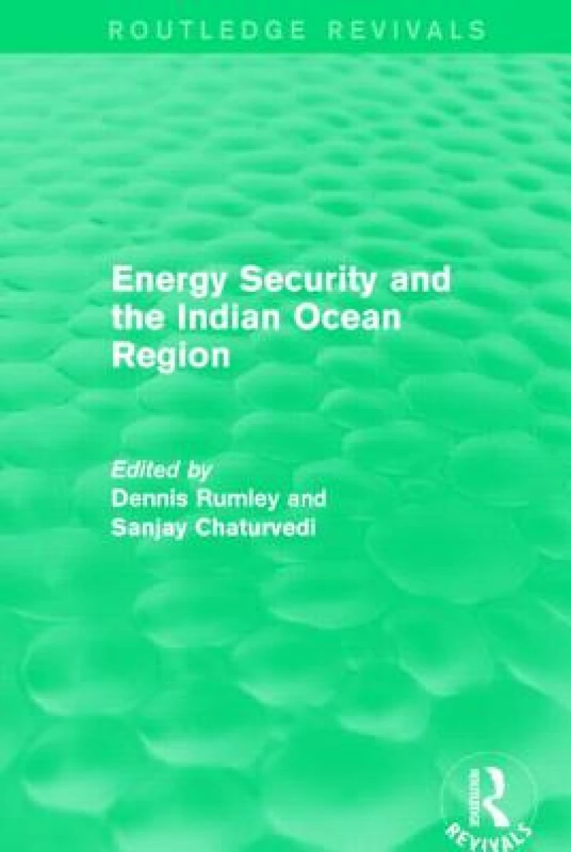 Energy Security and the Indian Ocean Region