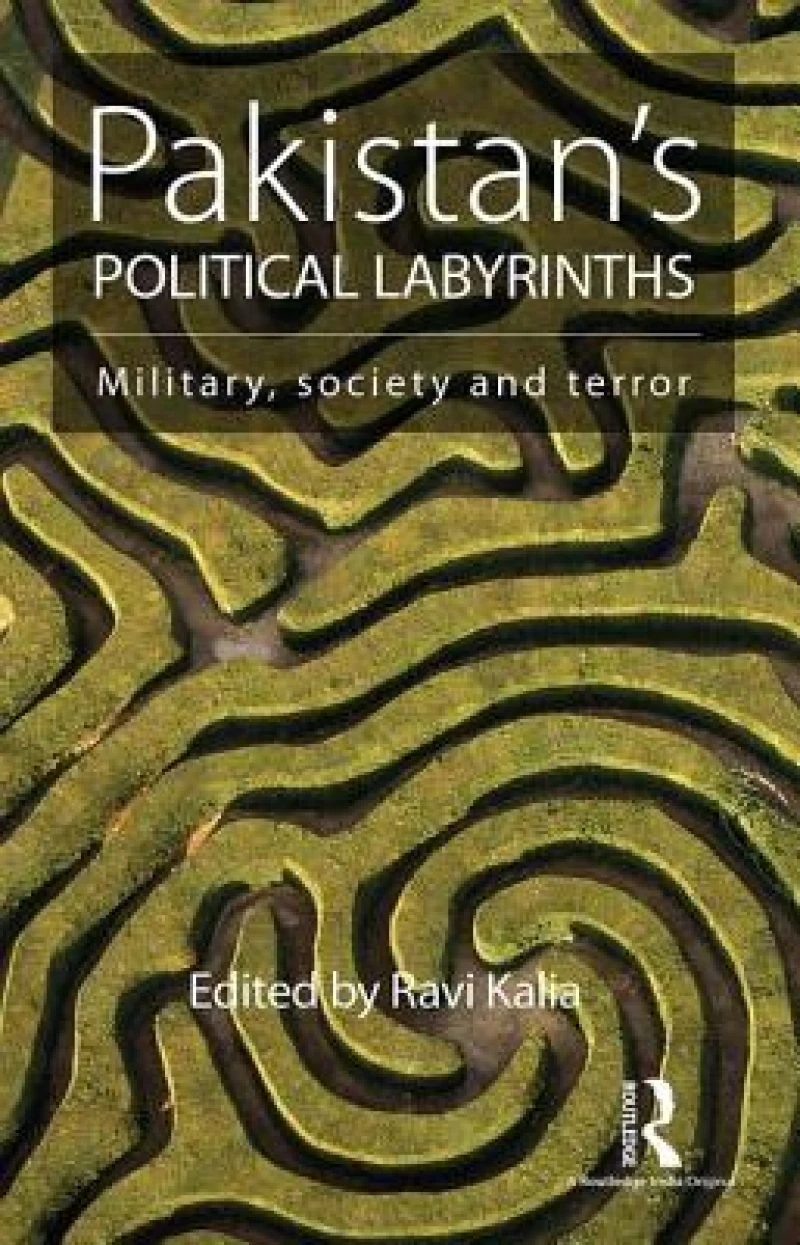 Pakistan’s Political Labyrinths