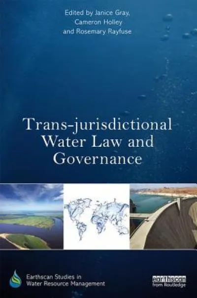 Trans-jurisdictional Water Law and Governance